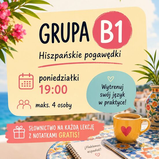 HISZPAŃSKIE POGAWĘDKI B1 (mini kurs konwersacyjny, 7 lekcji) 20.07-31.08