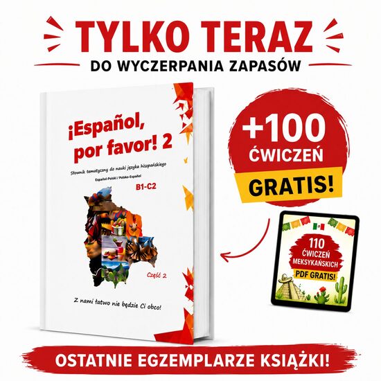 PAPIER Español, por favor 2 – Slang latino i hiszpański na luzie (18+) 