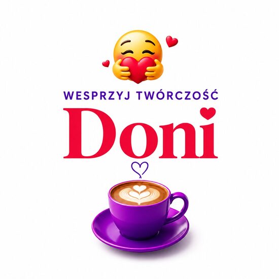 Wesprzyj twórczość Doni (wirtualna kawa)