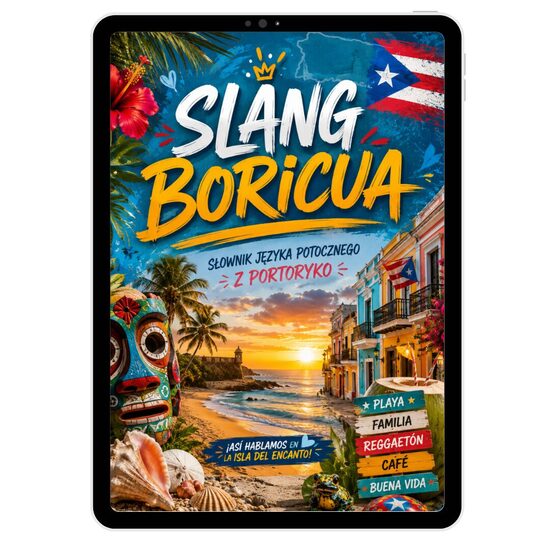 SLANG BORICUA (spis slangu Portorykańskiego od A do Z) E-book PDF