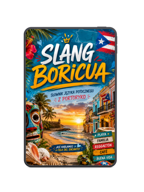 SLANG BORICUA (spis slangu Portorykańskiego od A do Z) E-book PDF