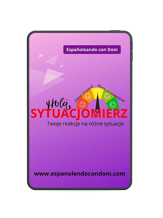 SYTUACJOMIERZ (e-book) - hiszpańskie tabelki z sytuacjami B1-C1