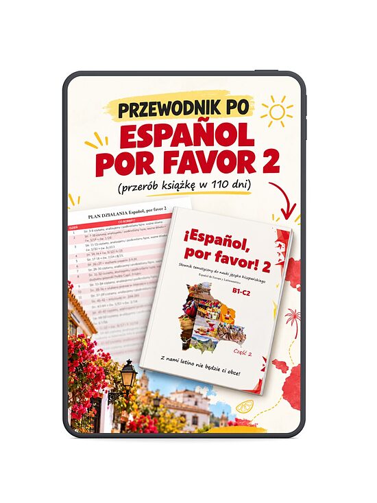 Przewodnik po Español, por favor 2 — przerób książkę w 110 dni! (PDF)