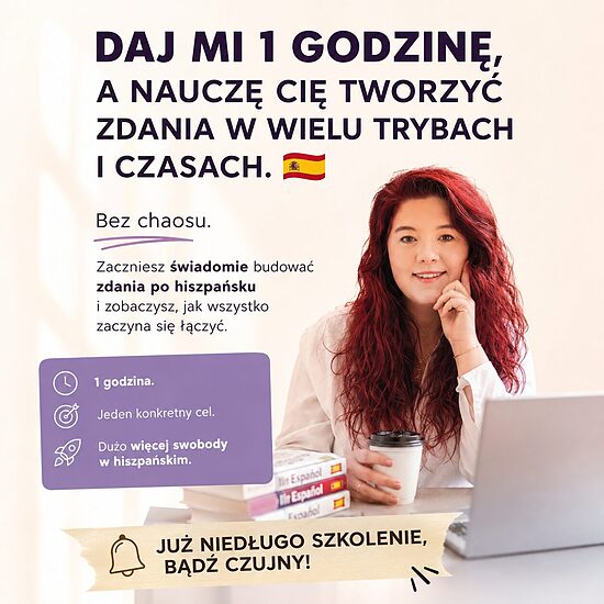 Szkolenie online na żywo: Twórz zdania po hiszpańsku w wielu czasach i trybach (1h + PDF)