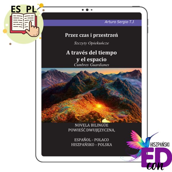Novela bilingüe (powieść dwujęzyczna) - A través del tiempo y el espacio od B1