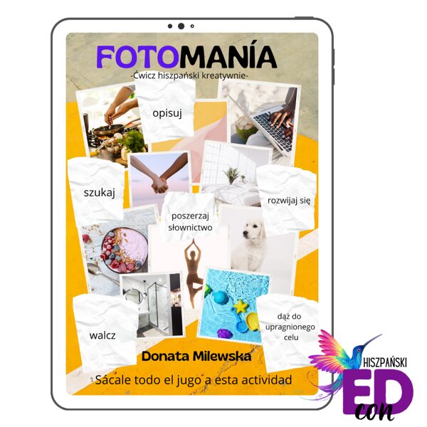 Fotomanía - ćwicz hiszpański kreatywnie (E-book, PDF) A2-B2+